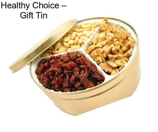 Healthy Choice – Gift Tin