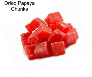 Dried Papaya Chunks