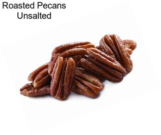 Roasted Pecans Unsalted