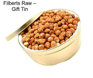 Filberts Raw – Gift Tin