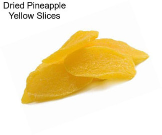 Dried Pineapple Yellow Slices