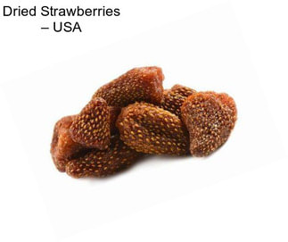 Dried Strawberries – USA