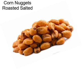 Corn Nuggets Roasted Salted