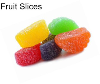 Fruit Slices