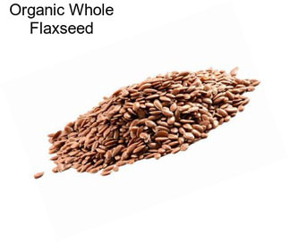 Organic Whole Flaxseed