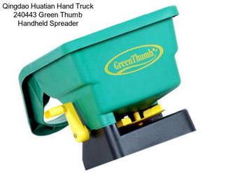 Qingdao Huatian Hand Truck 240443 Green Thumb Handheld Spreader