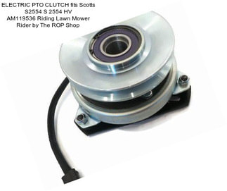 ELECTRIC PTO CLUTCH fits Scotts S2554 S 2554 HV AM119536 Riding Lawn Mower Rider by The ROP Shop