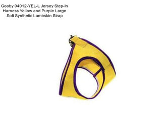 Gooby 04012-YEL-L Jersey Step-In Harness Yellow and Purple Large Soft Synthetic Lambskin Strap