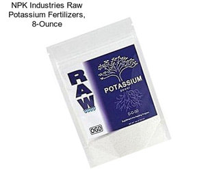 NPK Industries Raw Potassium Fertilizers, 8-Ounce