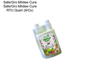 SaferGro Mildew Cure SaferGro Mildew Cure RTU Quart (6/Cs)