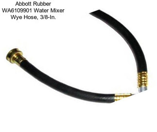 Abbott Rubber WA6109901 Water Mixer Wye Hose, 3/8-In.