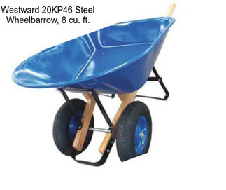 Westward 20KP46 Steel Wheelbarrow, 8 cu. ft.