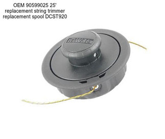 OEM 90599025 25\' replacement string trimmer replacement spool DCST920