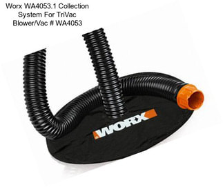 Worx WA4053.1 Collection System For TriVac Blower/Vac # WA4053