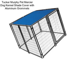 Tucker Murphy Pet Mercier Dog Kennel Shade Cover with Aluminum Grommets