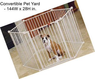 Convertible Pet Yard - 144W x 28H in.