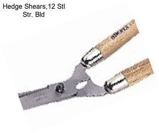 Hedge Shears,12\