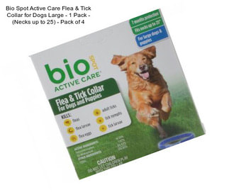 Bio Spot Active Care Flea & Tick Collar for Dogs Large - 1 Pack - (Necks up to 25) - Pack of 4