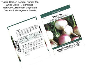 Turnip Garden Seeds - Purple Top White Globe - 7 g Packet - Non-GMO, Heirloom Vegetable Garden & Microgreens Seeds