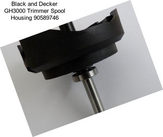 Black and Decker GH3000 Trimmer Spool Housing 90589746