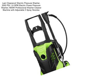 Last Clearance! Electric Pressure Washer, 3000 PSI 1.8 GPM Electric Power Pressure Washer,1800W Professional Washer Cleaner Machine with Adjustable 5 Spray Nozzles