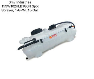 Smv Industries 15SW102HLB1G0N Spot Sprayer, 1-GPM, 15-Gal.