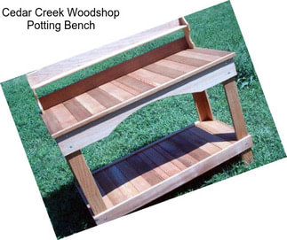 Cedar Creek Woodshop Potting Bench