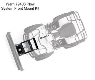 Warn 79403 Plow System Front Mount Kit