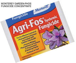 MONTEREY GARDEN-PHOS FUNGICIDE CONCENTRATE