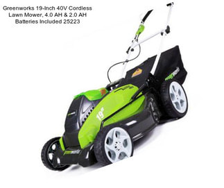 Greenworks 19-Inch 40V Cordless Lawn Mower, 4.0 AH & 2.0 AH Batteries Included 25223