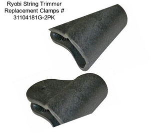 Ryobi String Trimmer Replacement Clamps # 31104181G-2PK