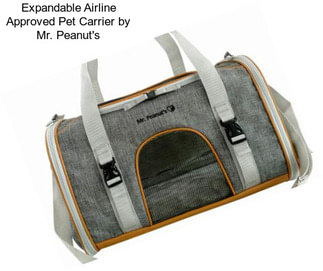 Expandable Airline Approved Pet Carrier by Mr. Peanut\'s