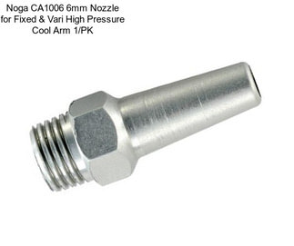 Noga CA1006 6mm Nozzle for Fixed & Vari High Pressure Cool Arm 1/PK