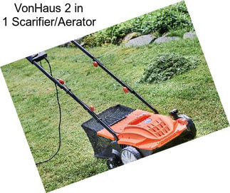 VonHaus 2 in 1 Scarifier/Aerator