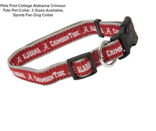 Pets First College Alabama Crimson Tide Pet Collar, 3 Sizes Available, Sports Fan Dog Collar
