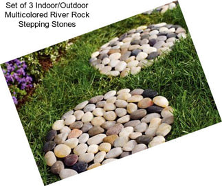 Set of 3 Indoor/Outdoor Multicolored River Rock Stepping Stones