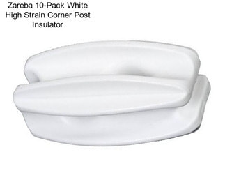 Zareba 10-Pack White High Strain Corner Post Insulator