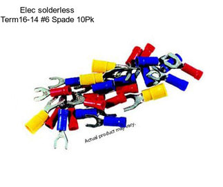 Elec solderless Term16-14 #6 Spade 10Pk