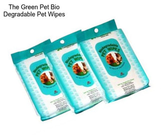 The Green Pet Bio Degradable Pet Wipes