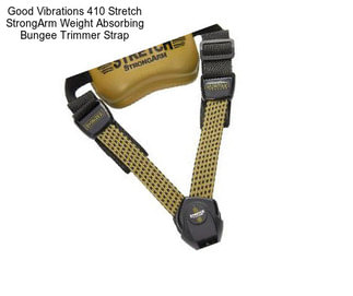 Good Vibrations 410 Stretch StrongArm Weight Absorbing Bungee Trimmer Strap