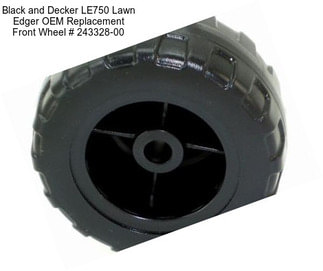 Black and Decker LE750 Lawn Edger OEM Replacement Front Wheel # 243328-00