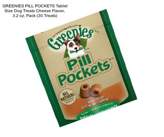 GREENIES PILL POCKETS Tablet Size Dog Treats Cheese Flavor, 3.2 oz. Pack (30 Treats)