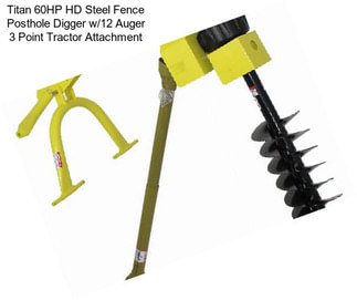 Titan 60HP HD Steel Fence Posthole Digger w/12\