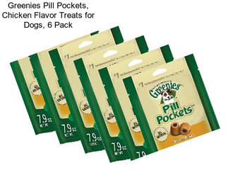 Greenies Pill Pockets, Chicken Flavor Treats for Dogs, 6 Pack