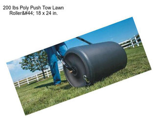 200 lbs Poly Push Tow Lawn Roller, 18 x 24 in.