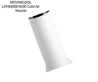 MOVINCOOL LAY84209-0030 Cold Air Nozzle