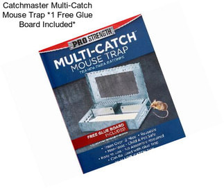 Catchmaster Multi-Catch Mouse Trap *1 Free Glue Board Included*