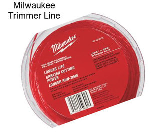 Milwaukee Trimmer Line