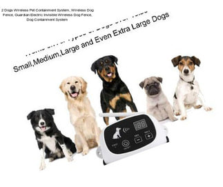 2 Dogs Wireless Pet Containment System, Wireless Dog Fence, Guardian Electric Invisible Wireless Dog Fence, Dog Containment System