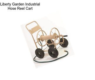 Liberty Garden Industrial Hose Reel Cart